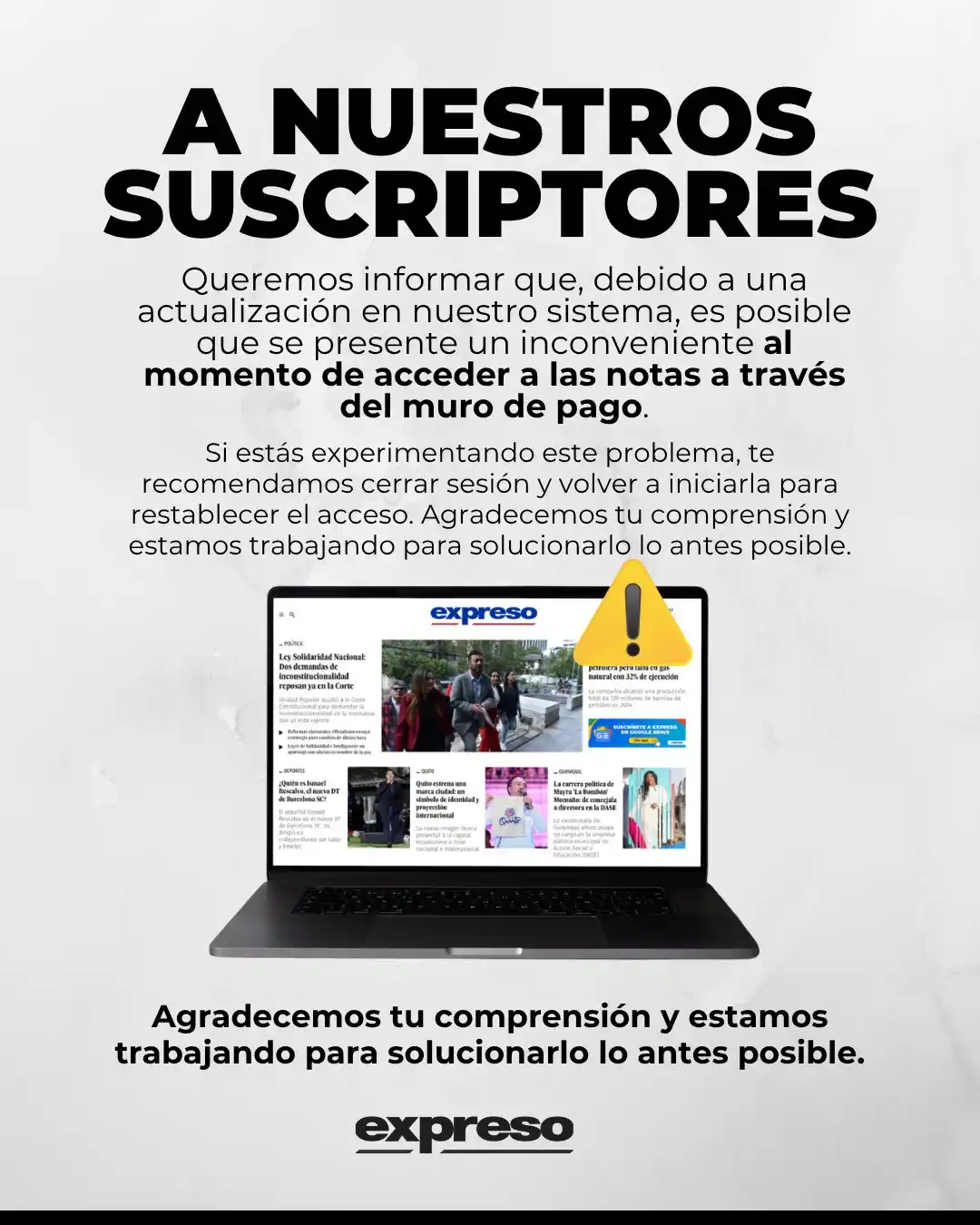 Image from Diario Expreso: ¡A nuestros suscriptores! 🛠️ Si no puedes acceder a las notas de EXPR...