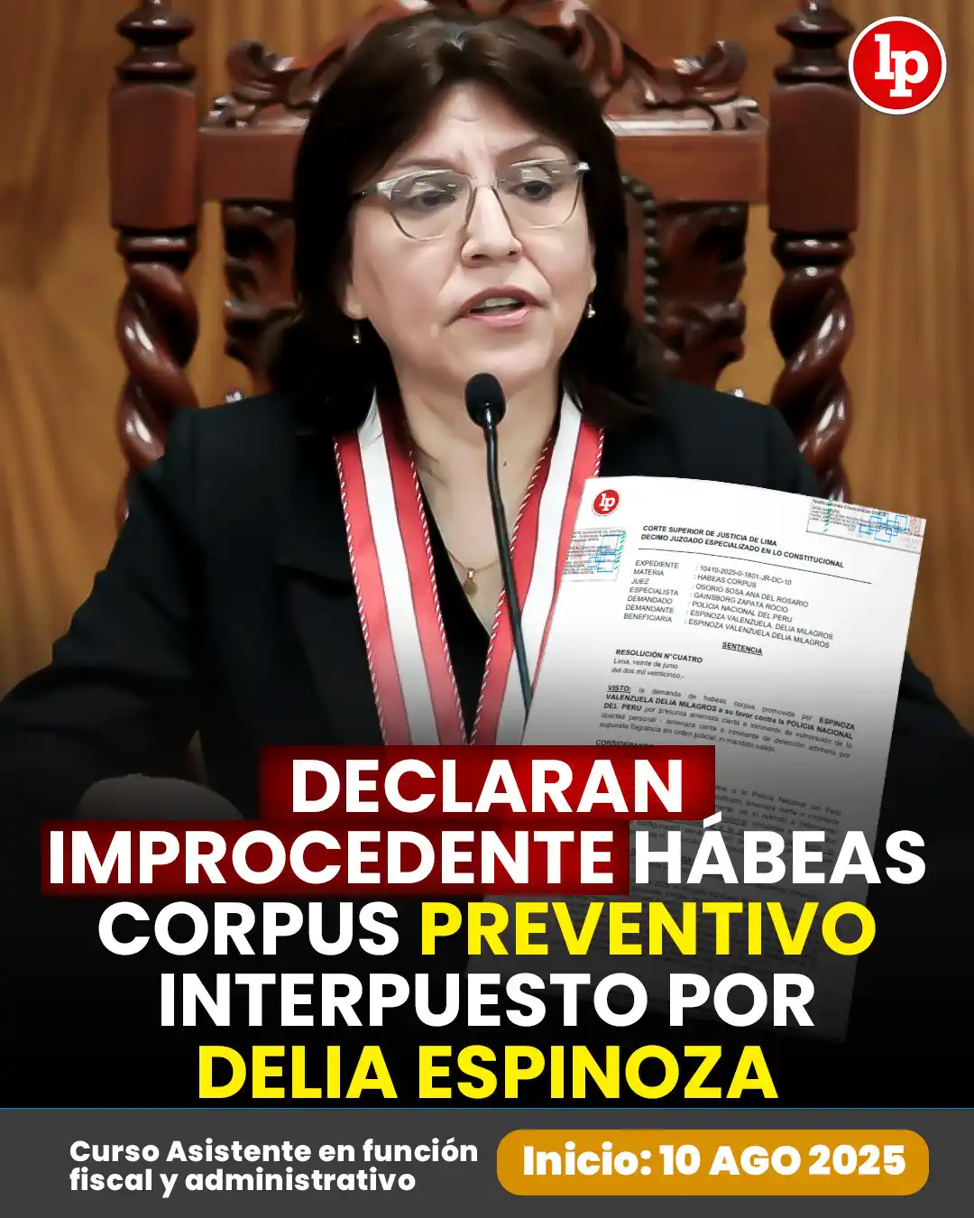 Image from LP Pasión por el Derecho: 🔴 Declaran improcedente hábeas corpus preventivo interpuesto por Deli...
