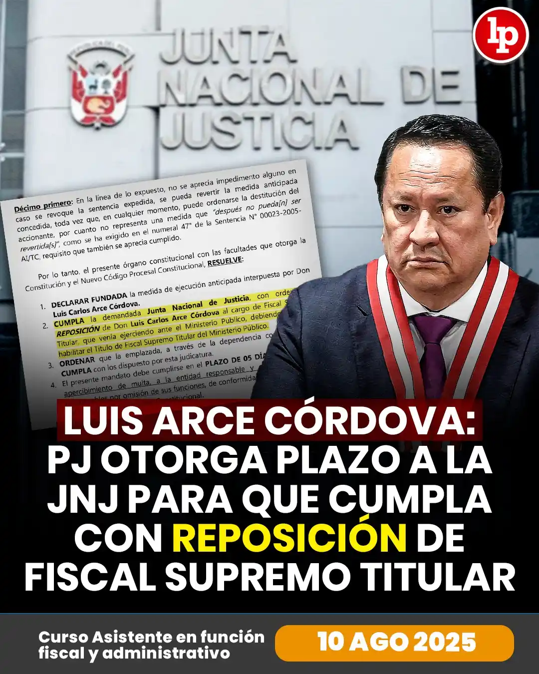 Image from LP Pasión por el Derecho: 🚨 Luis Arce Córdova: PJ otorga plazo a la JNJ para que cumpla con rep...