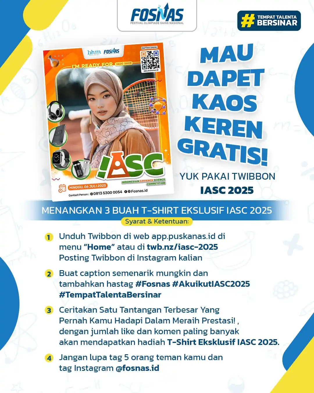 Image from Fosnas.id: MAU DAPET KAOS KEREN GRATIS! YUK PAKAI TWIBBON IASC 2025 DI PROFIL KAM...