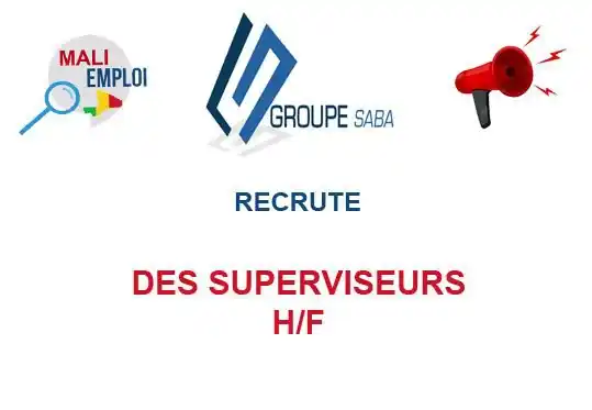 Image from Mali Emploi🇲🇱🇲🇱: 🔥🔥🔥🔥🔥🔥🔥🔥🔥 GROUPE SABA RECRUTE DES SUPERVISEURS H/F AVIS DE ...