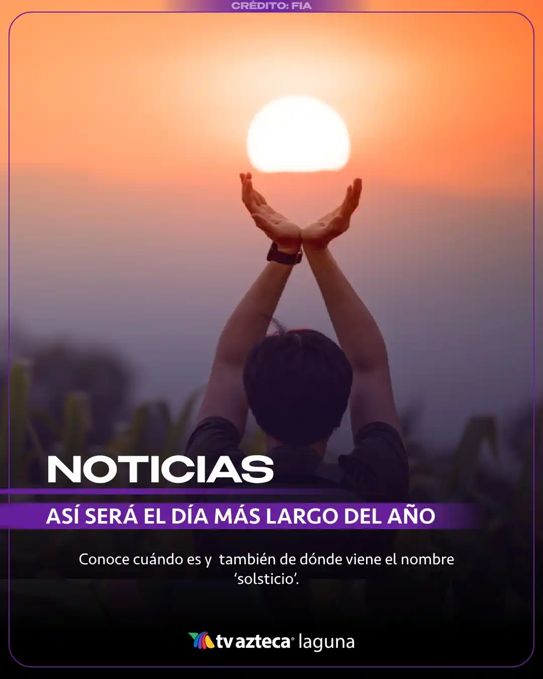 Image from Tv Azteca Laguna: ☀️ ¡Mitad del 2025 y el verano está por llegar! Se acerca el solsticio...