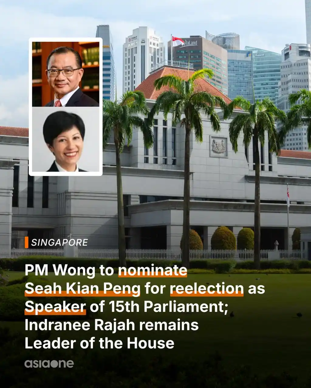 Image from AsiaOne: Prime Minister Lawrence Wong has informed the Clerk of Parliament that...