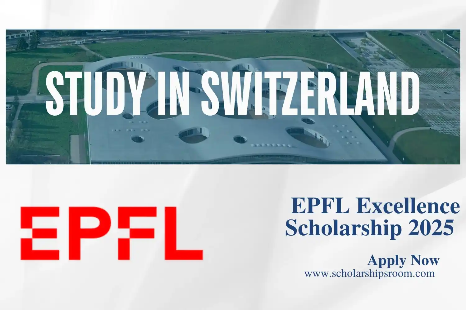Image from Jᴏʙs & Sᴄʜᴏʟᴀʀsʜɪᴘs Room: *EPFL Excellence Scholarship 2025 in Switzerland* – Fully Funded Host ...