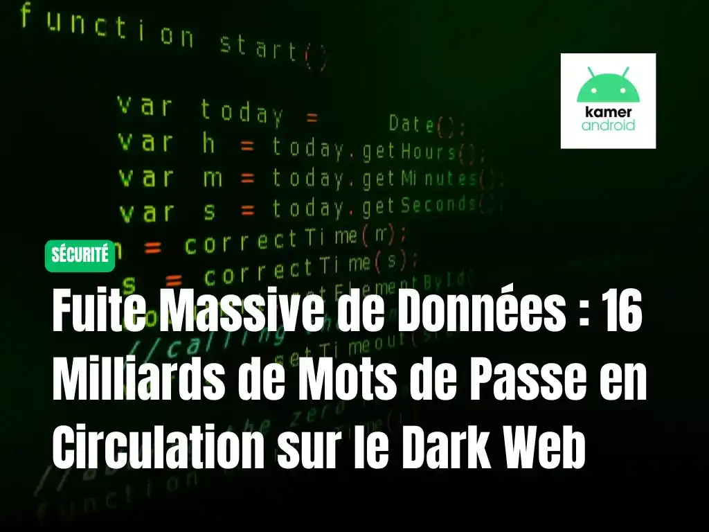 Image from KAMERANDROID: ⚠️ *Alerte sécurité !*  16 MILLIARDS de mots de passe ont fuité sur le...