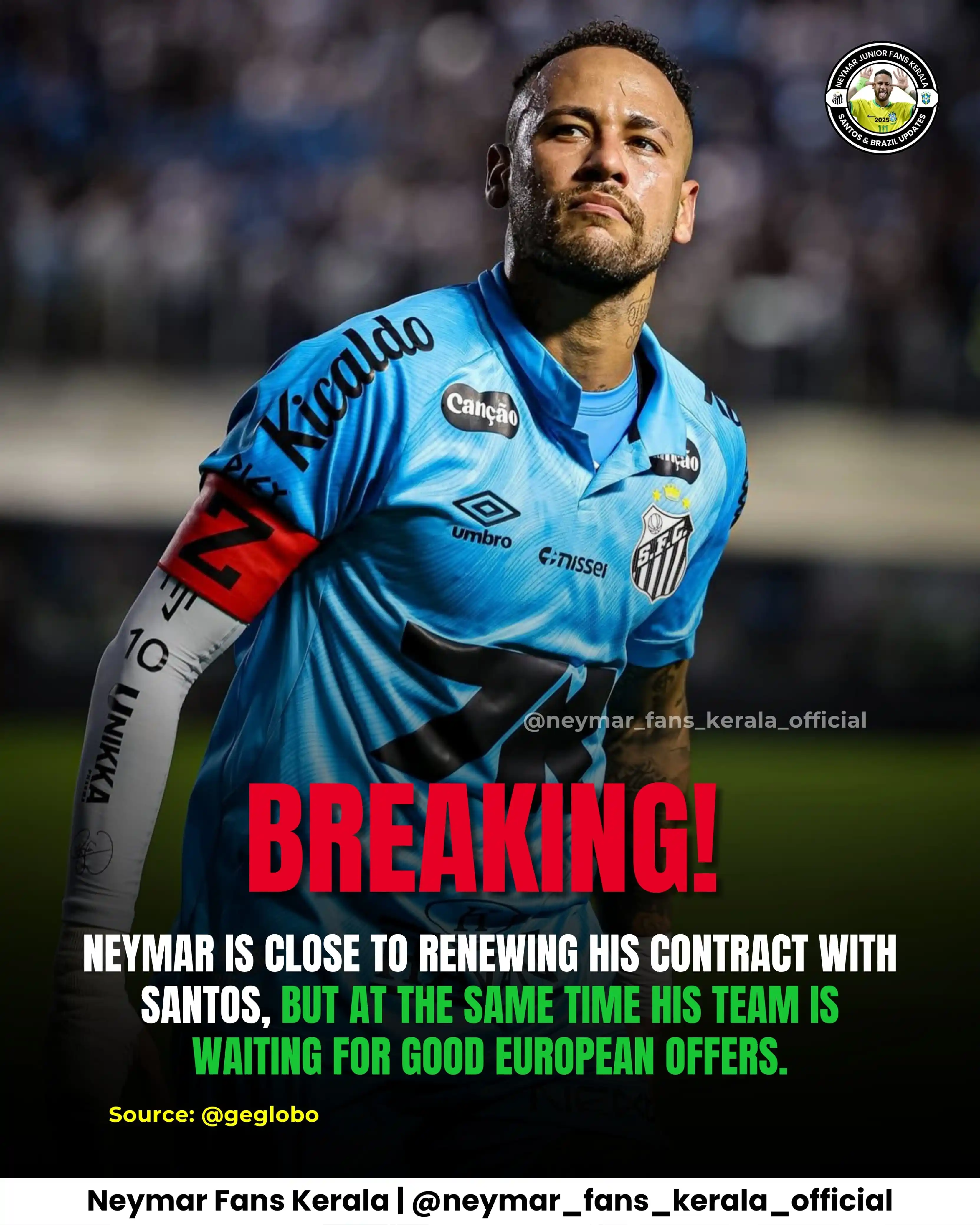 Image from BRAZIL FANS KERALA 🇧🇷💛: 🚨🚨 𝗕𝗥𝗘𝗔𝗞𝗜𝗡𝗚:   Neymar is close to 𝗿𝗲𝗻𝗲𝘄 𝗵𝗶𝘀 𝗰𝗼𝗻𝘁...