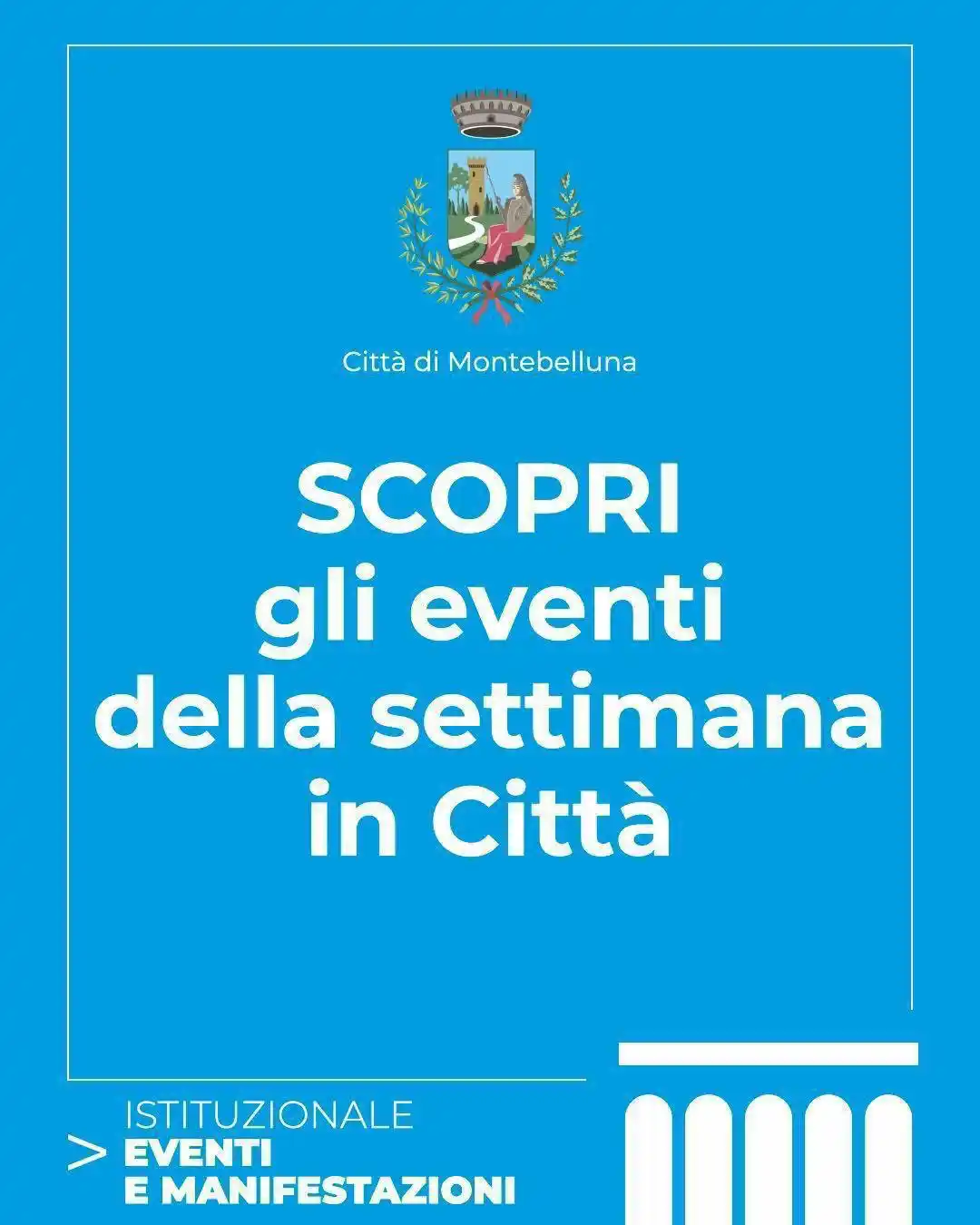 Image from Comune di Montebelluna: EVENTI IN CITTÀ Resta aggiornato sugli eventi e manifestazioni in Ci...