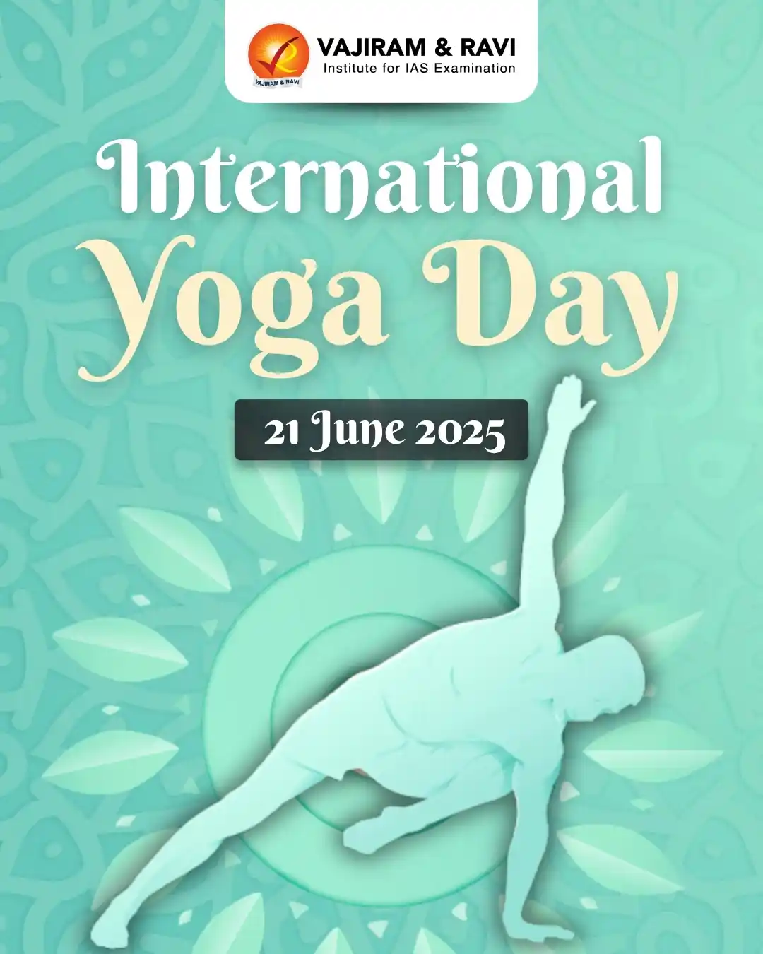Image from Vajiram & Ravi - An Institute For IAS Examination: 🧘♂️International Yoga Day Wishes 🧘♀️ On this International Yoga D...
