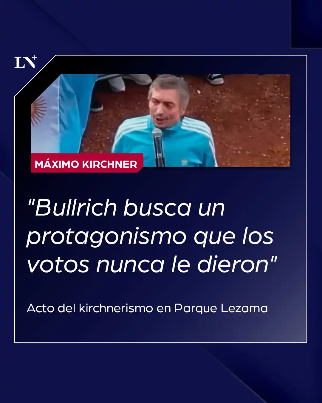 Image from NOTICIAS DE MISIONES: 🔵 Máximo Kirchner acusó a la ministra Bullrich de hacer "un show" por...