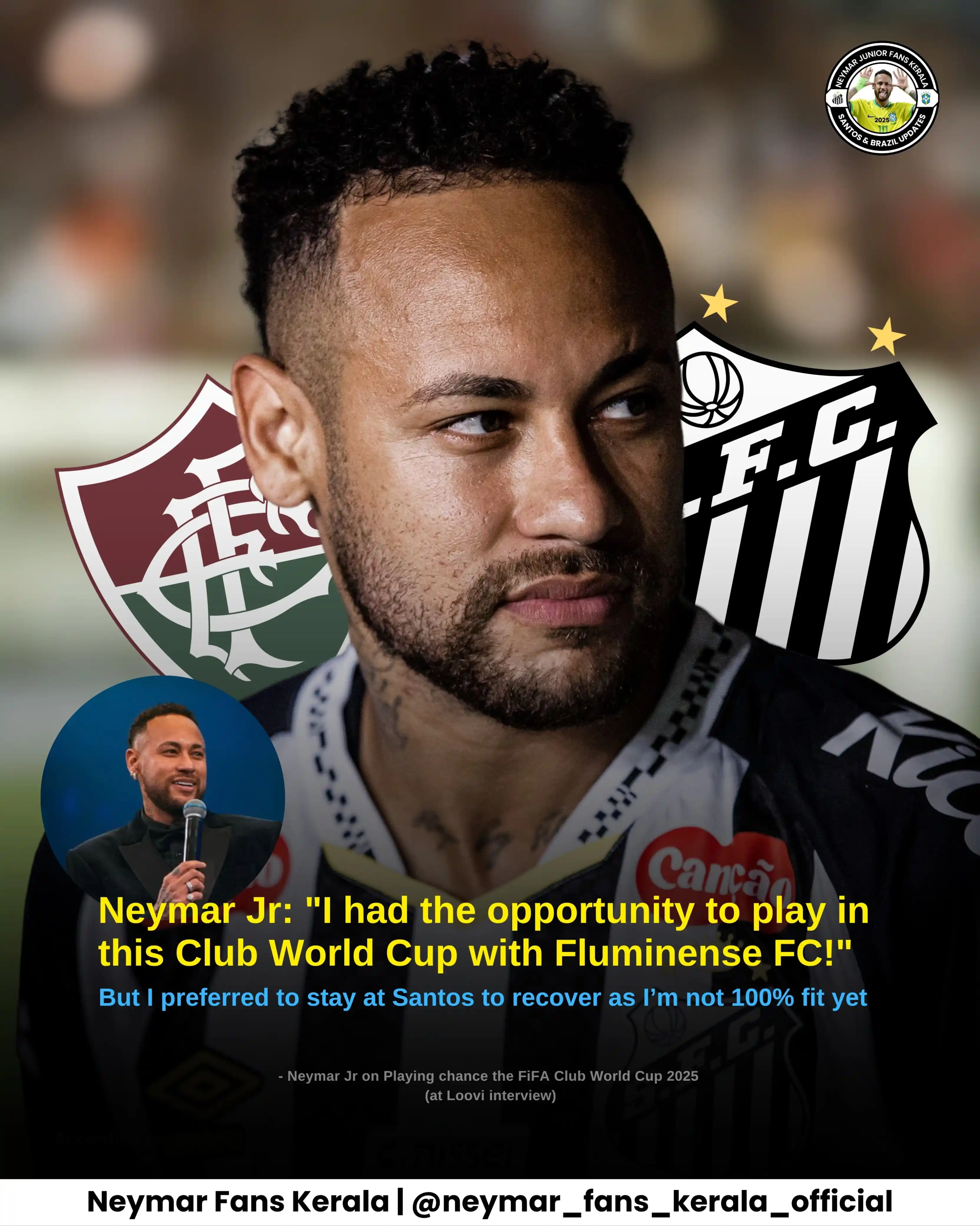 Image from BRAZIL FANS KERALA 🇧🇷💛: 🚨💣 Neymar Jr reveals: “I was close to joining Fluminense for the FIF...