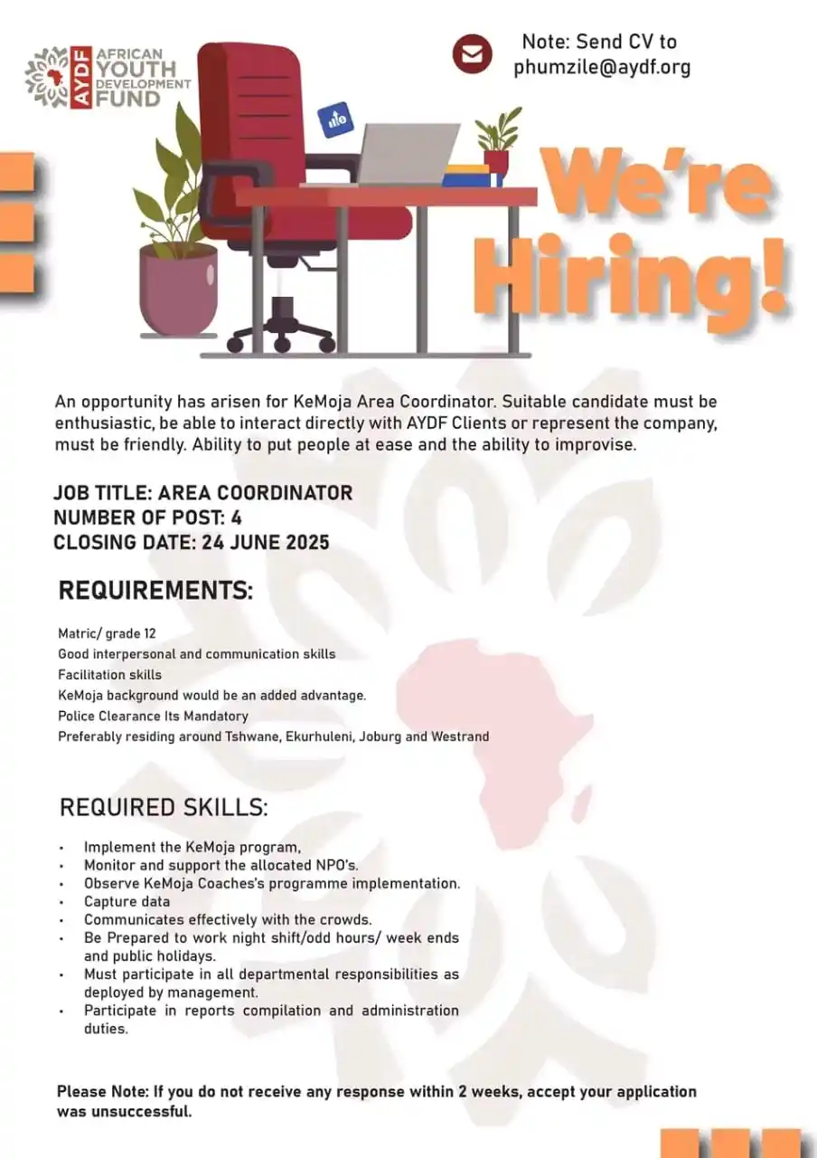 Image from Opportunities With Thabang: WE ARE HIRING at AYDF An opportunity has arisen for KeMoja Area Coor...