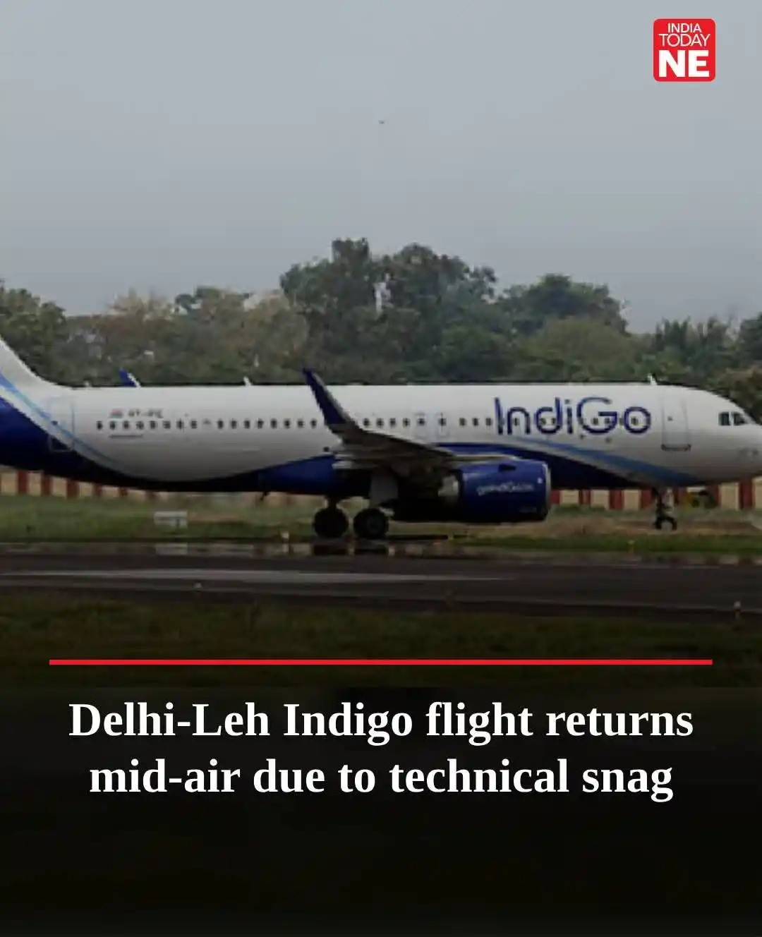 Image from KUKI INTERNATIONAL NEWS: An IndiGo flight bound for Leh was forced to return to Delhi early Thu...