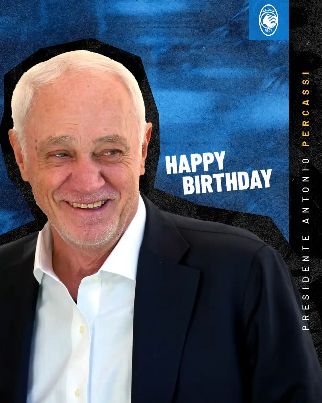Image from Atalanta BC: Buon compleanno Presidente! 🖤💙  Happy birthday, President Antonio Pe...