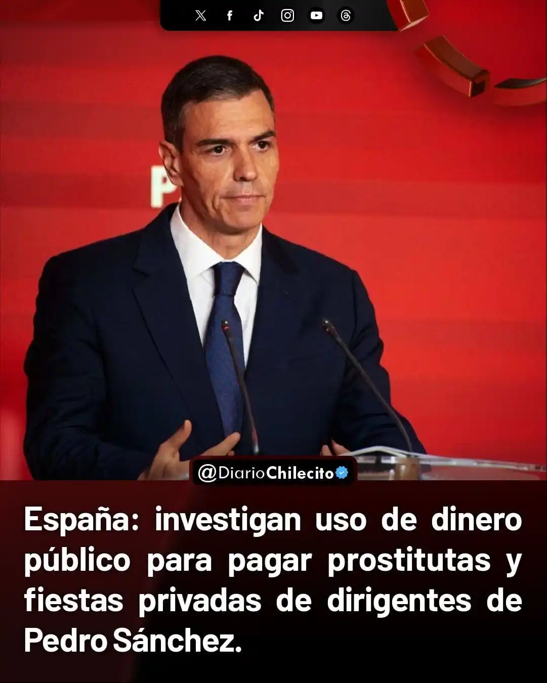 Image from Diario Chilecito: ● El gobierno español, liderado por Pedro Sánchez, enfrenta una grave ...