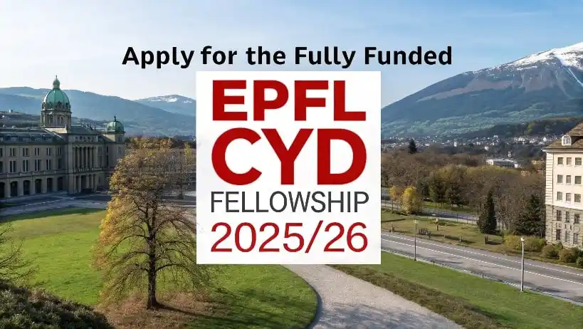 Image from Owafk Africa: EPFL CYD Fellowship 2025/26 in Switzerland 🇨🇭 (Fully Funded)  📝 Int...