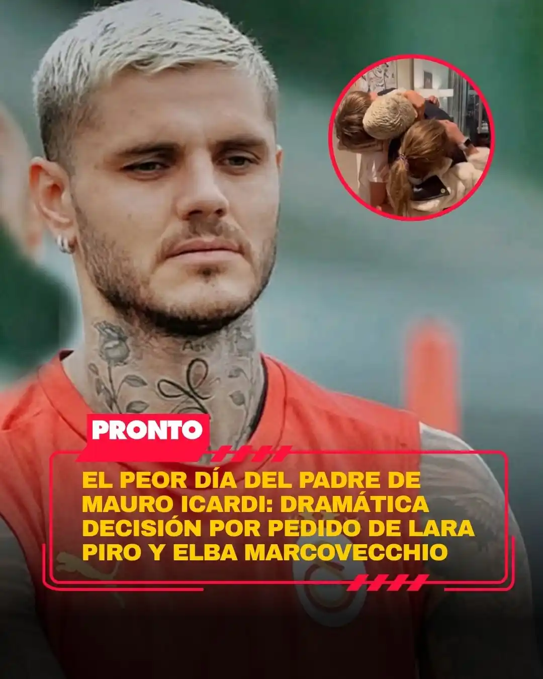 Image from Revista Pronto: 🟥 El futbolista pasó un domingo doloroso. La ausencia de sus hijas en...