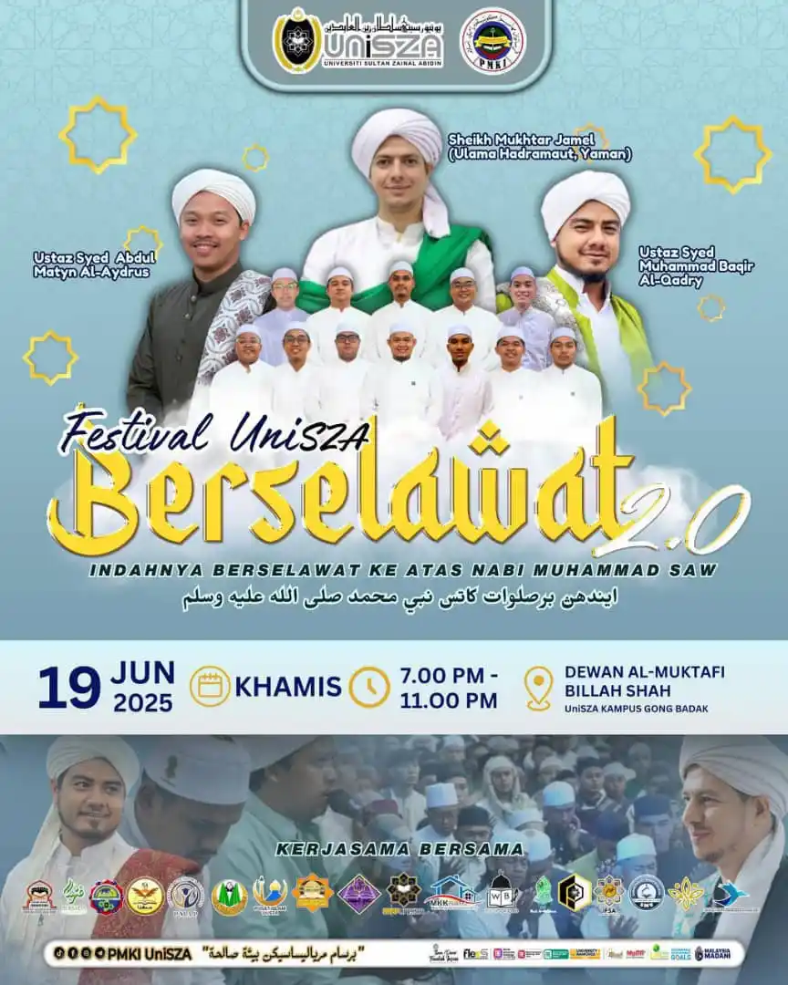 Image from HEBAHAN MPP UniSZA: *[FESTIVAL UniSZA BERSELAWAT 2.0📿]*  Assalamualaikum Warahmatullahi W...