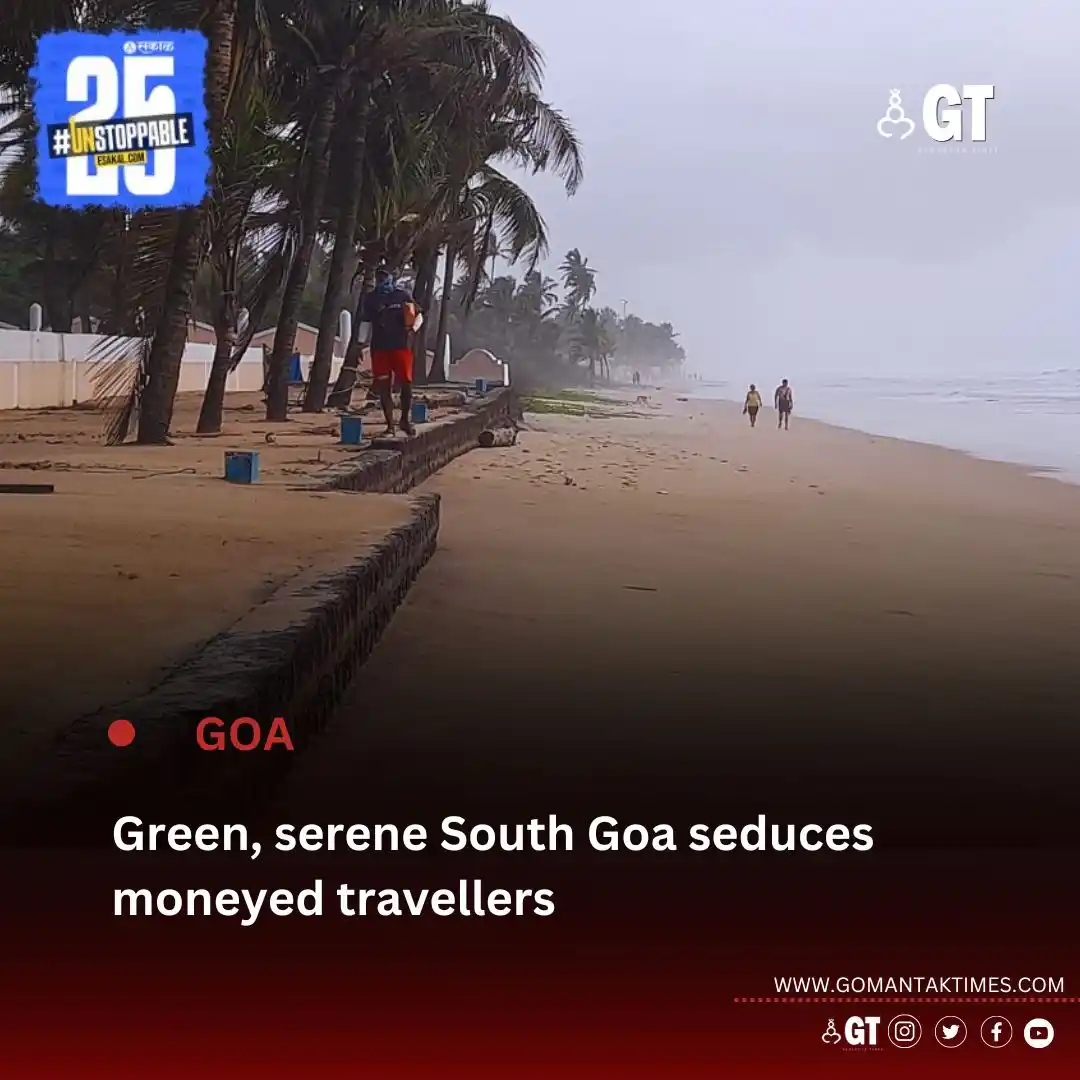 Image from Gomantak Times: *High spending tourists turn their backs on North Goa and head south f...