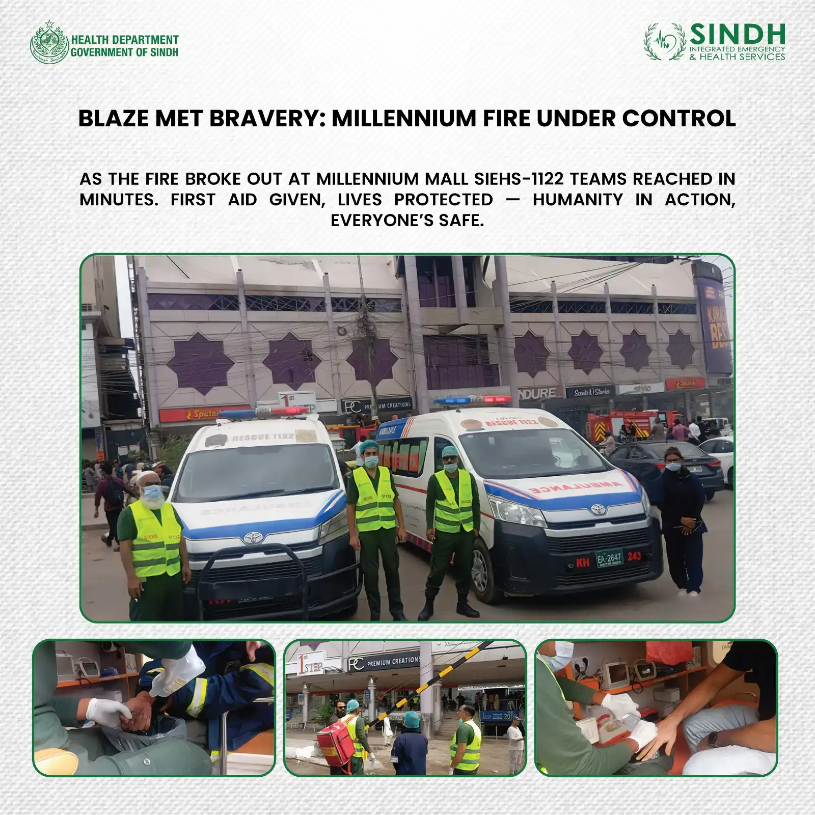 Image from Sindh Integrated Emergency & Health Services (SIEHS): Our brave SIEHS-1122 teams demonstrated incredible resolve at the Mill...