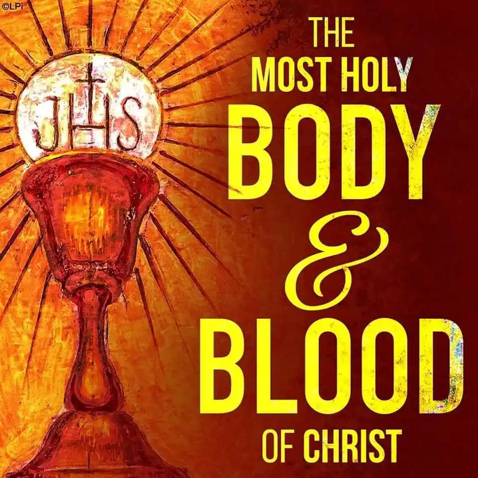 Image from DIVINE RETREAT UPDATES AND PRAYERS: _*🌹†FEAST OF THE DAY†🌹*_ _*SOLEMNITY OF THE MOST HOLY BODY AND BLOO...