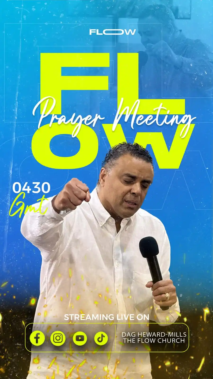 Image from The Flow Church: Join the Flow Prayer Meeting this Tuesday, LIVE at 04:30 GMT with Dag ...