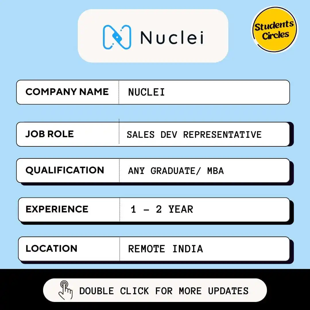 Image from Fresher Jobs | Internships | Remote Jobs | Software Engineer Jobs: 🔍 Nuclei Careers 2025 🔍  💼 Job Role: Sales Development Representati...