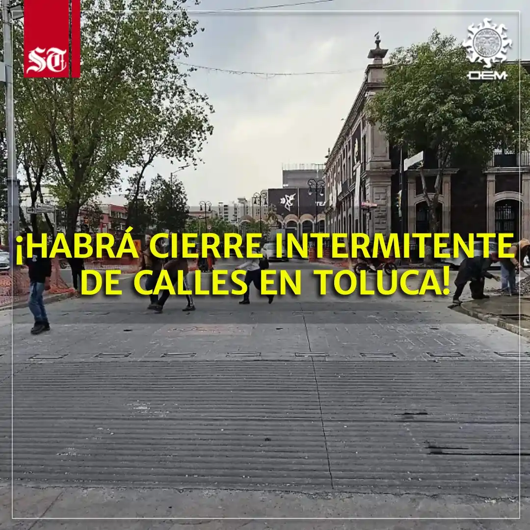 Image from El Sol de Toluca: 🚧🛣️ Este viernes 13 y sábado 14 de junio, a partir de las 8:30 horas...