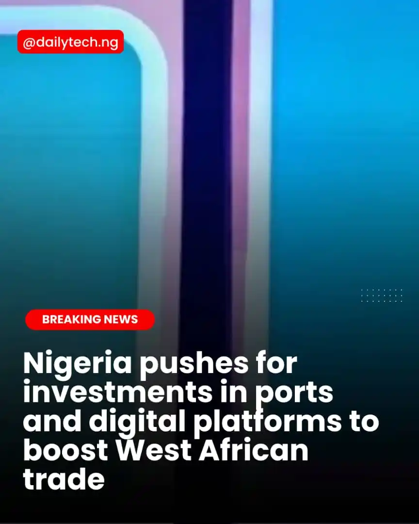 Image from Daily Tech Nigeria: The Nigerian government is calling for increased investments in port i...