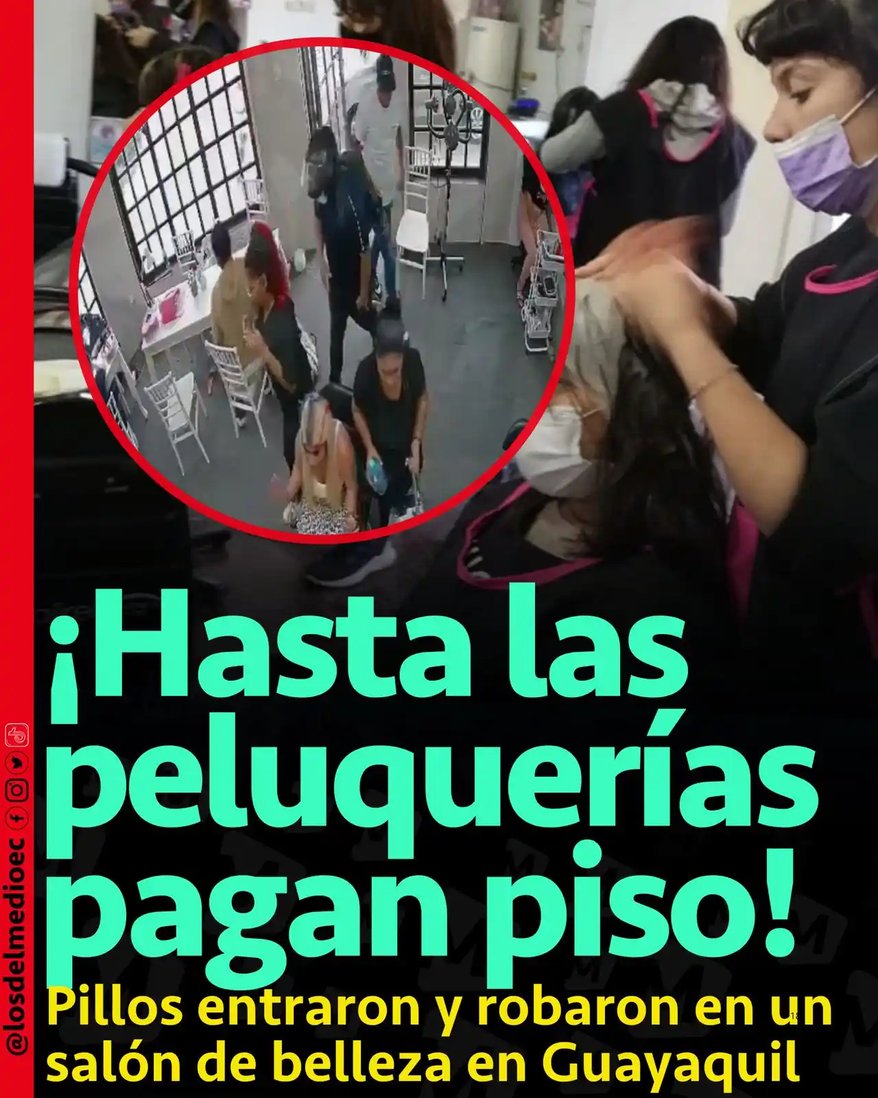 Image from Los Del Medio: 🔴ATENCIÓN  Un grupo de delincuentes ingresó a una escuela de belleza ...