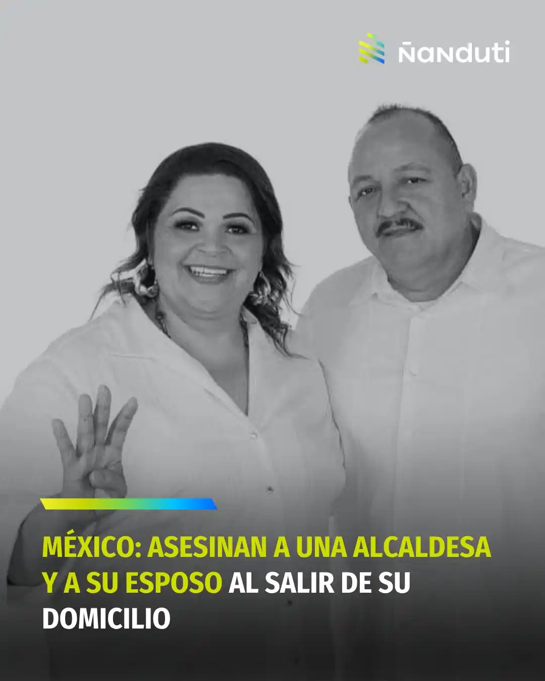 Image from Radio Ñandutí 1020 AM: ➡️ México: Asesinan a una alcaldesa y a su esposo al salir de su domic...