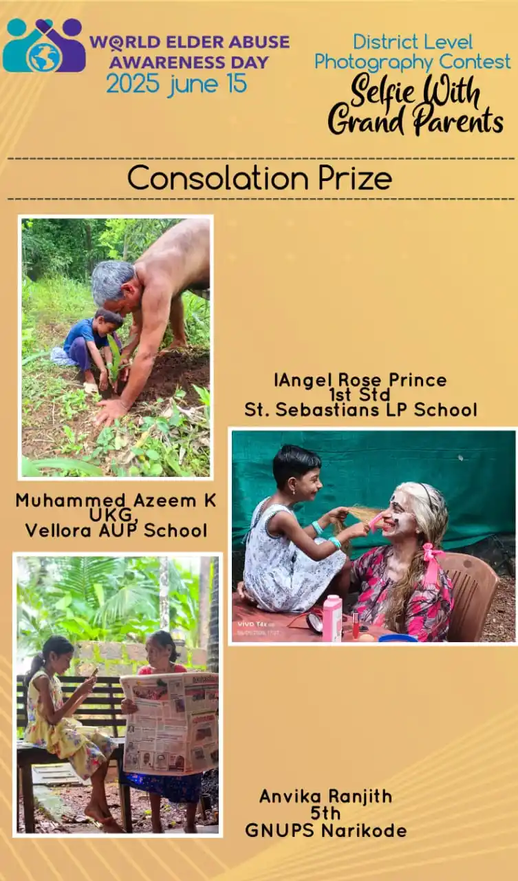 Image from District Collector Kannur: 📸🌍 World Elder Abuse Awareness Day 2025 - മൊബൈൽ സെൽഫി ഫോട്ടോഗ്രാഫി മ...