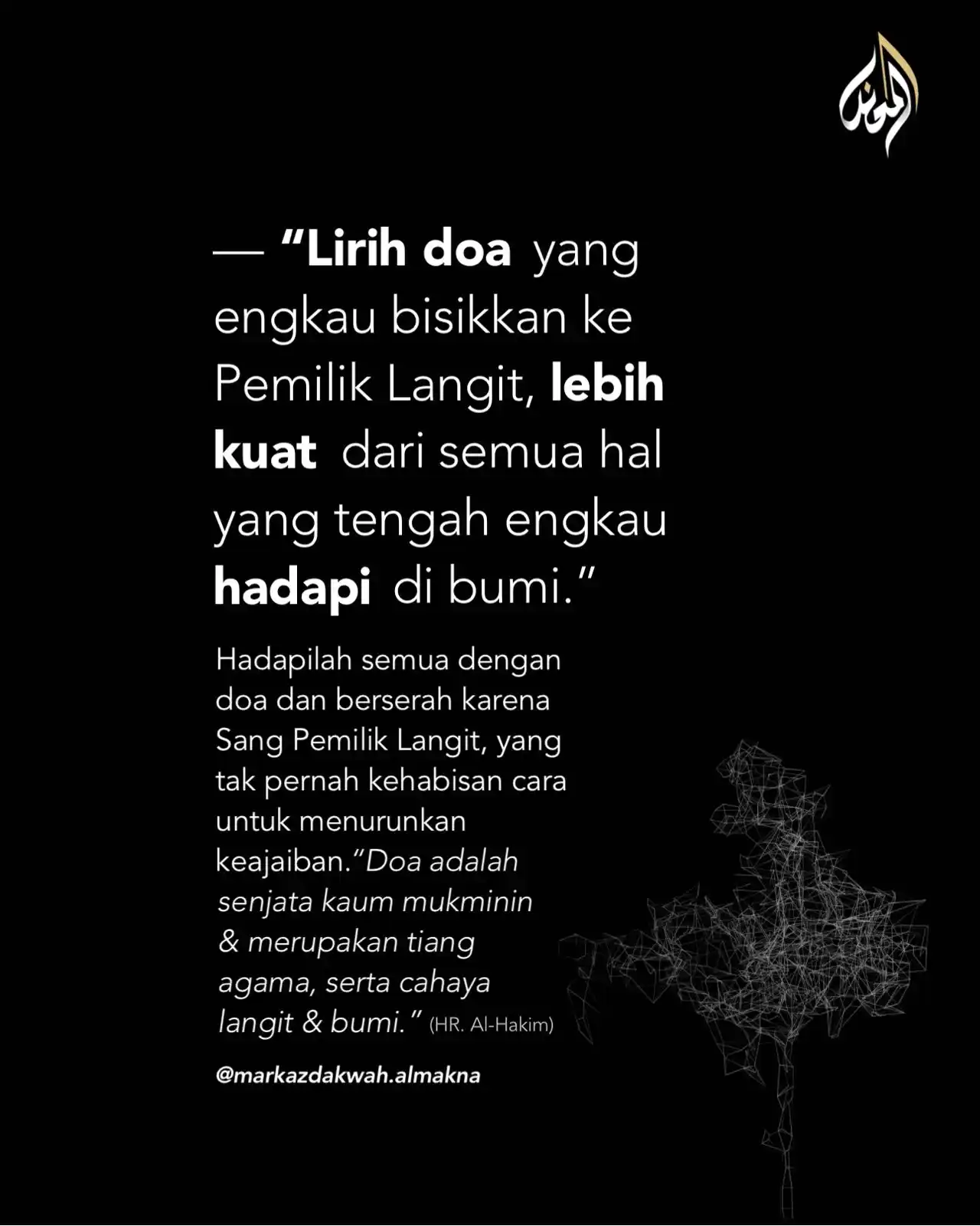 Image from al Makna: Ingat, Doa adalah Senjata Orang Mukmin Doa adalah obat yang amat berm...