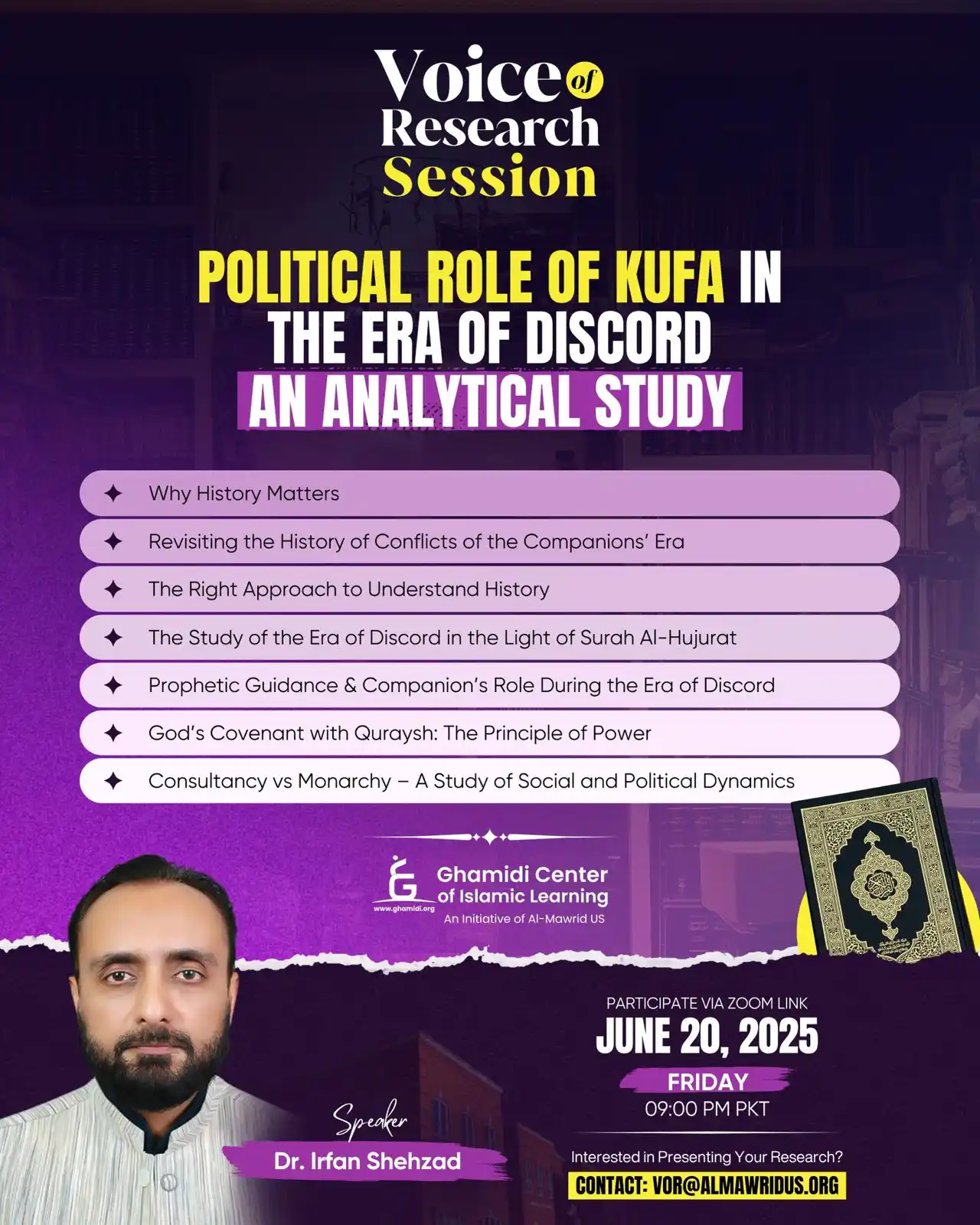 Image from Ghamidi Center Of Islamic Learning (Al-Mawrid US): *Join GCIL's Voice of Research!* Topic: Political Role of Kufa in the...