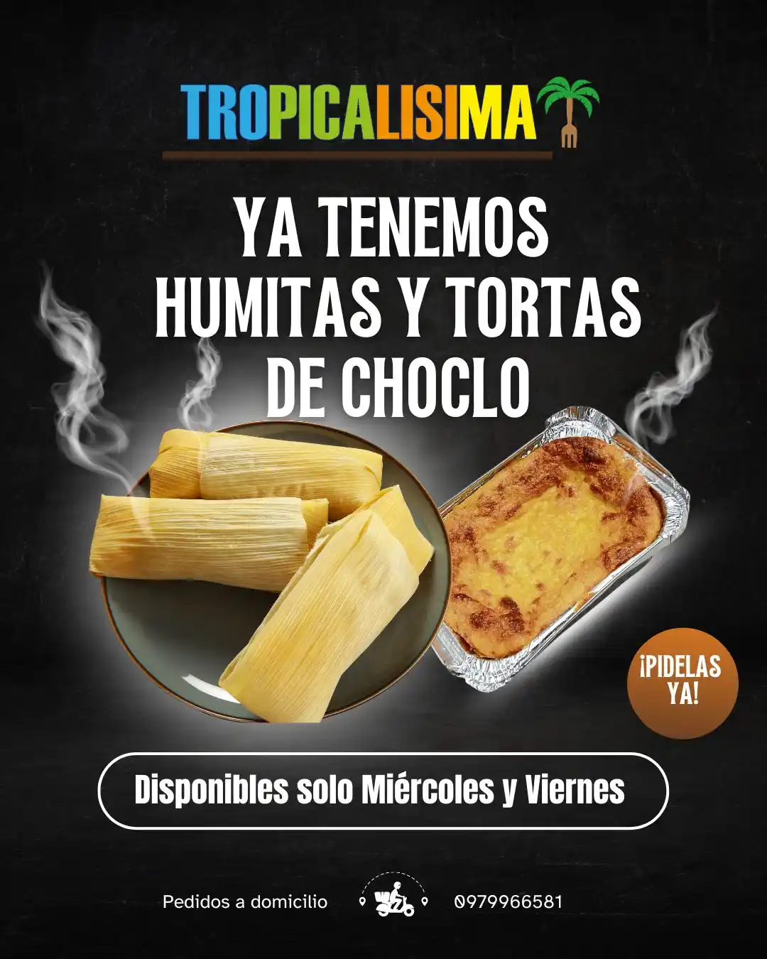 Image from NotiManta: ¡Llegó el sabor que esperabas! 🥳 Desde hoy, las humitas y tortas de c...