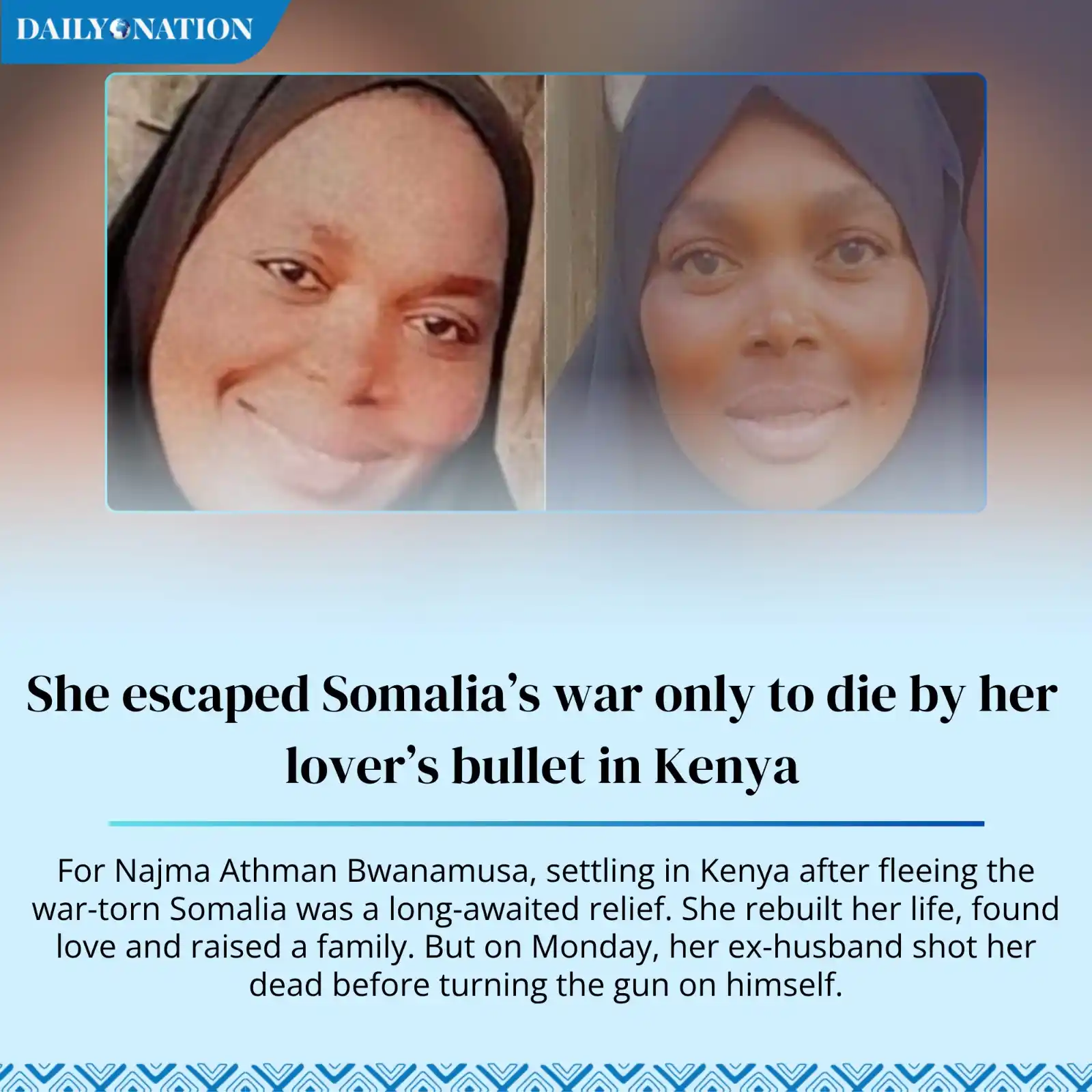 Image from Nation.Africa: She escaped Somalia’s war only to die by her lover’s bullet in Kenya  ...
