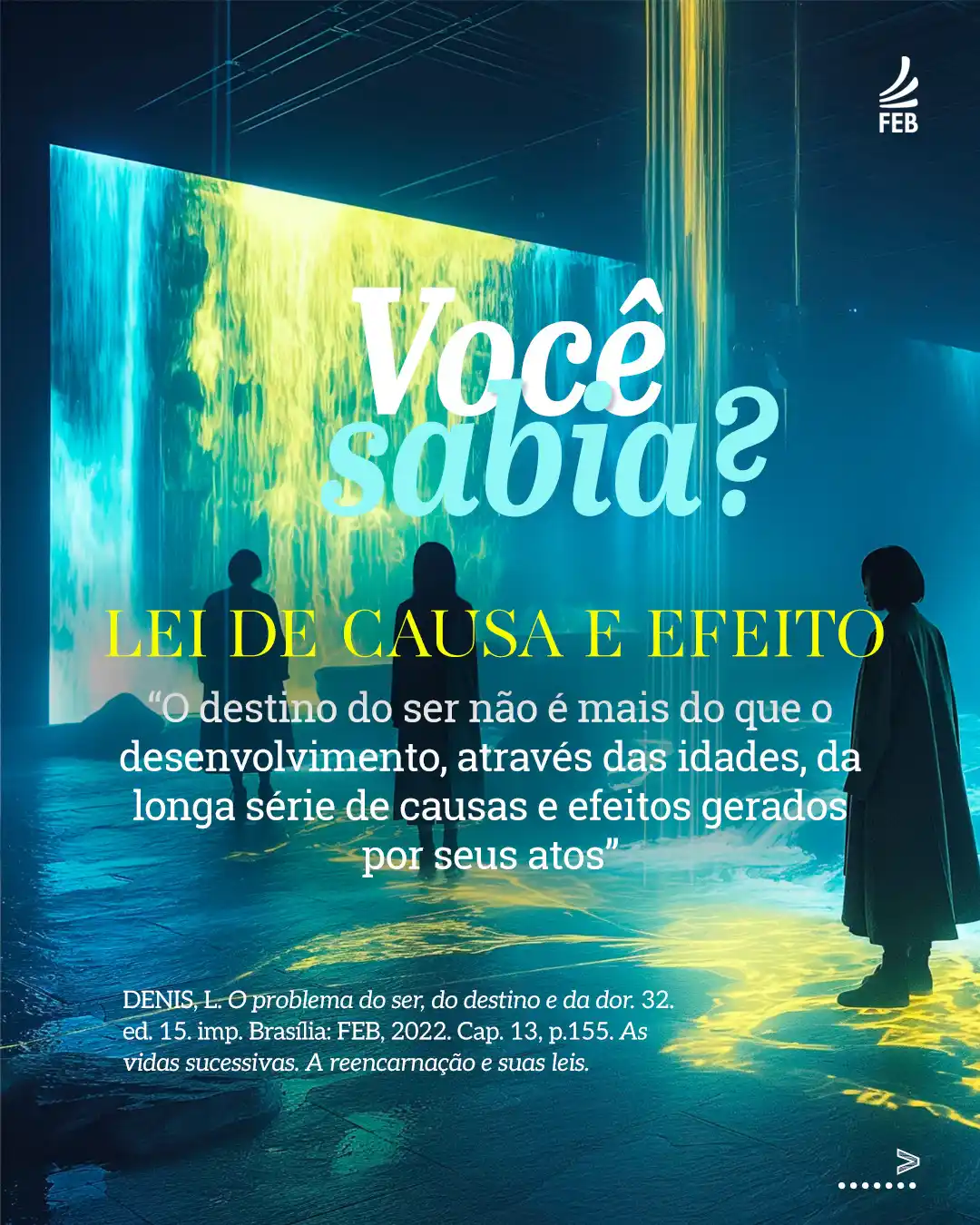Image from Federação Espírita Brasileira: *Você sabia?* “O destino do ser não é mais do que o desenvolvimento, a...