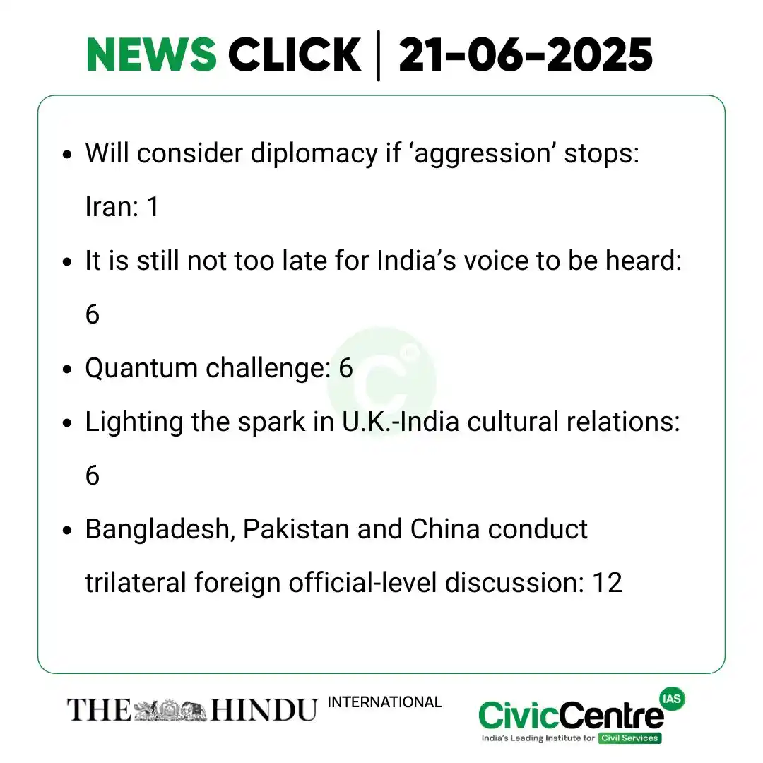 Image from CivicCentre IAS Academy: CivicCentre IAS | Daily News Click | 21-06-2025  Download our CivicCen...