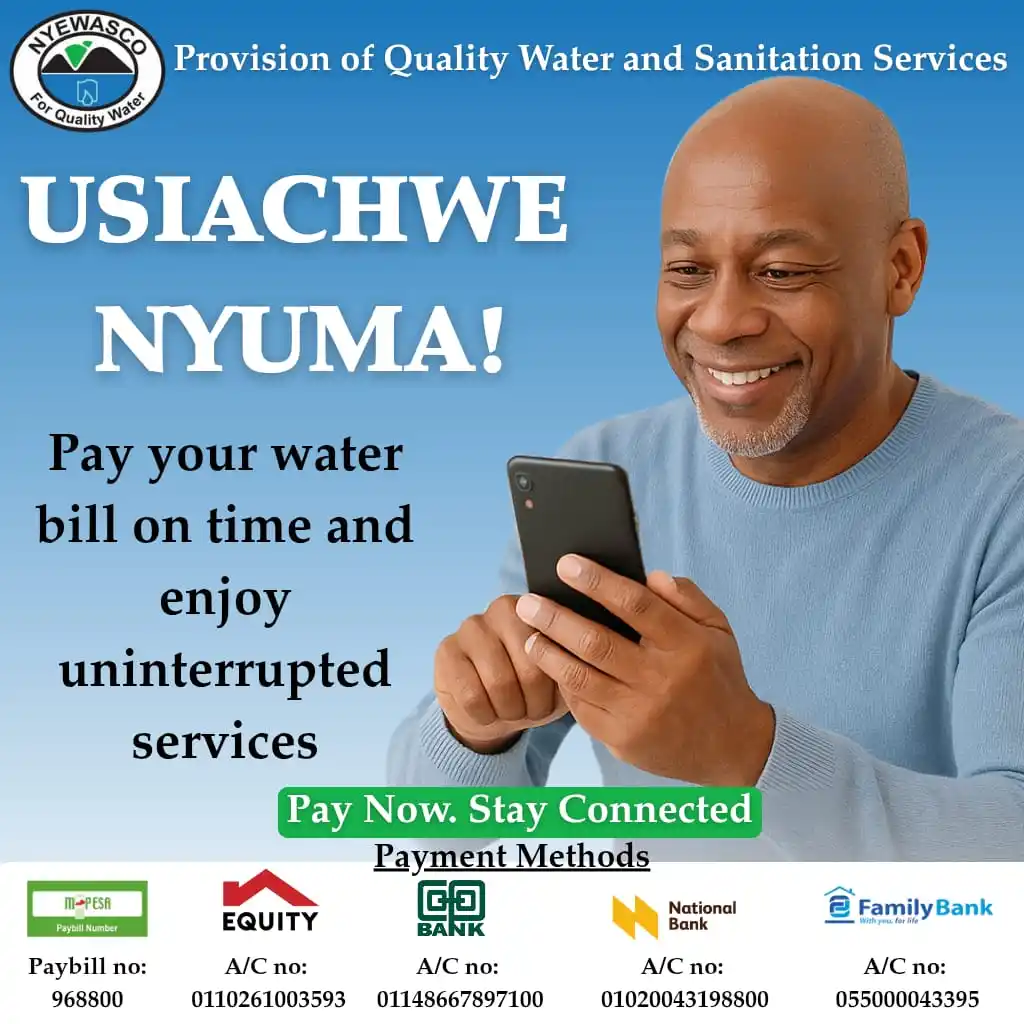 Image from Nyeri Water and Sanitation Company: Don’t let delays disrupt your water supply-Pay now and enjoy uninterru...