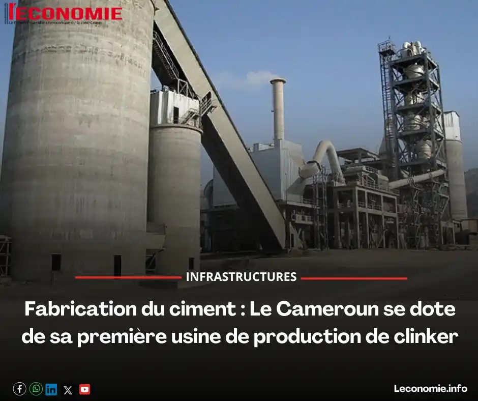 Image from L'Economie💸: *Fabrication du ciment : Le Cameroun se dote de sa première usine de p...