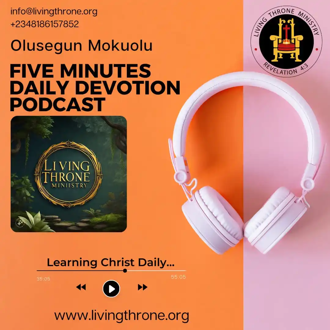 Image from Olusegun Mokuolu: FIVE MINUTES DAILY DEVOTION PODCAST FOR SUNDAY 22 JUNE 2025. Click on ...