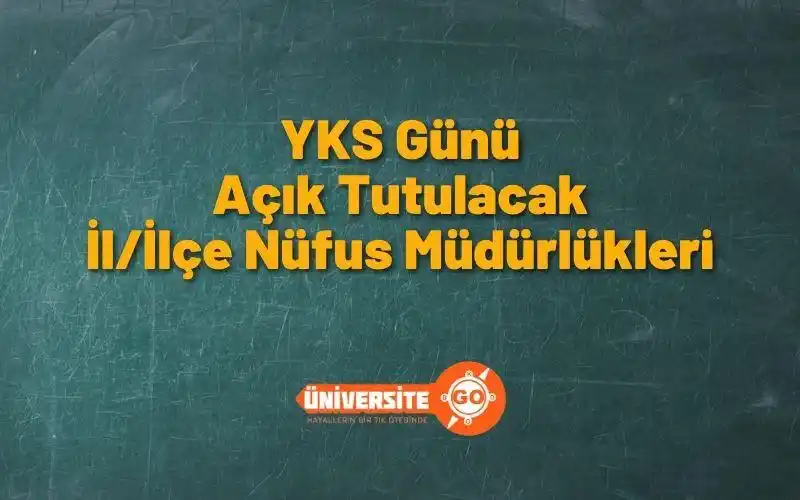 Image from ÜniversiteGO #yks2025: 🎯ÖSYM, YKS günü açık tutulacak nüfus müdürlüklerini paylaştı👉🏻 http...