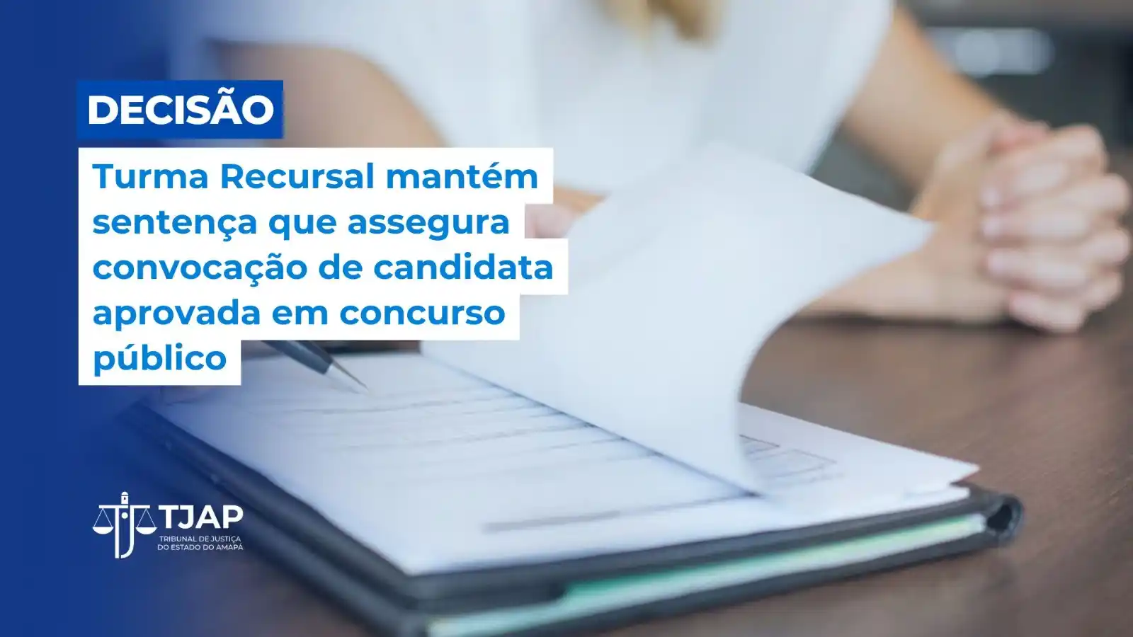 Image from TJAP: 🔵 Turma Recursal mantém sentença que assegura convocação de candidata...