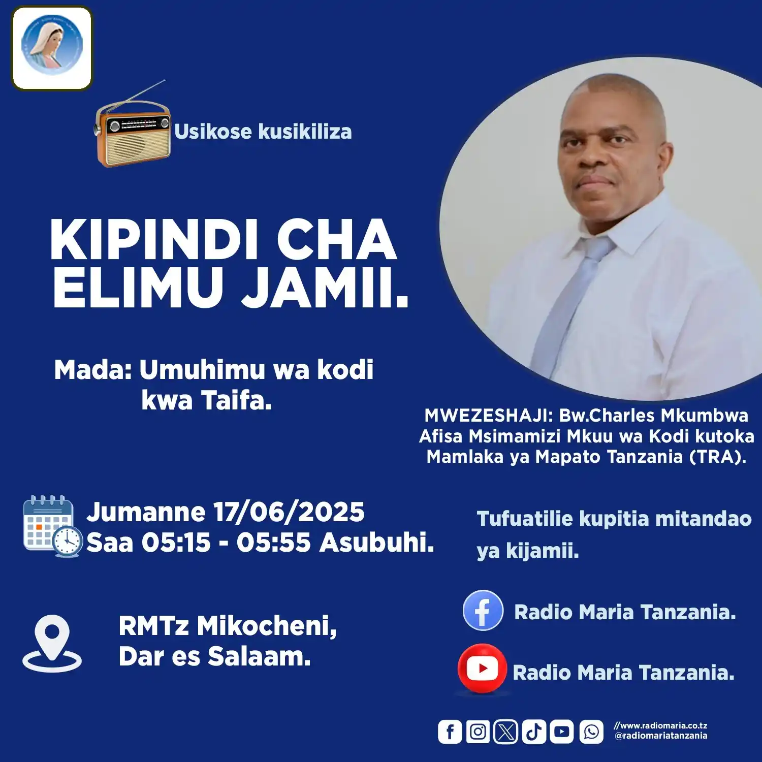 Image from Radio Maria Tanzania: USIKOSE KUFUATILIA KIPINDI CHA ELIMU JAMII LEO JUMANNE JUNE 17, 2025. ...