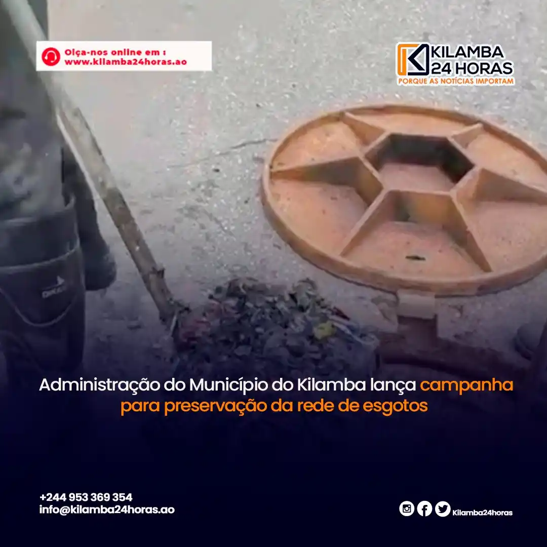 Image from KILAMBA 24 HORAS: ADMINISTRAÇÃO DO KILAMBA LANÇA CAMPANHA PARA PRESERVAÇÃO DA REDE DE ES...