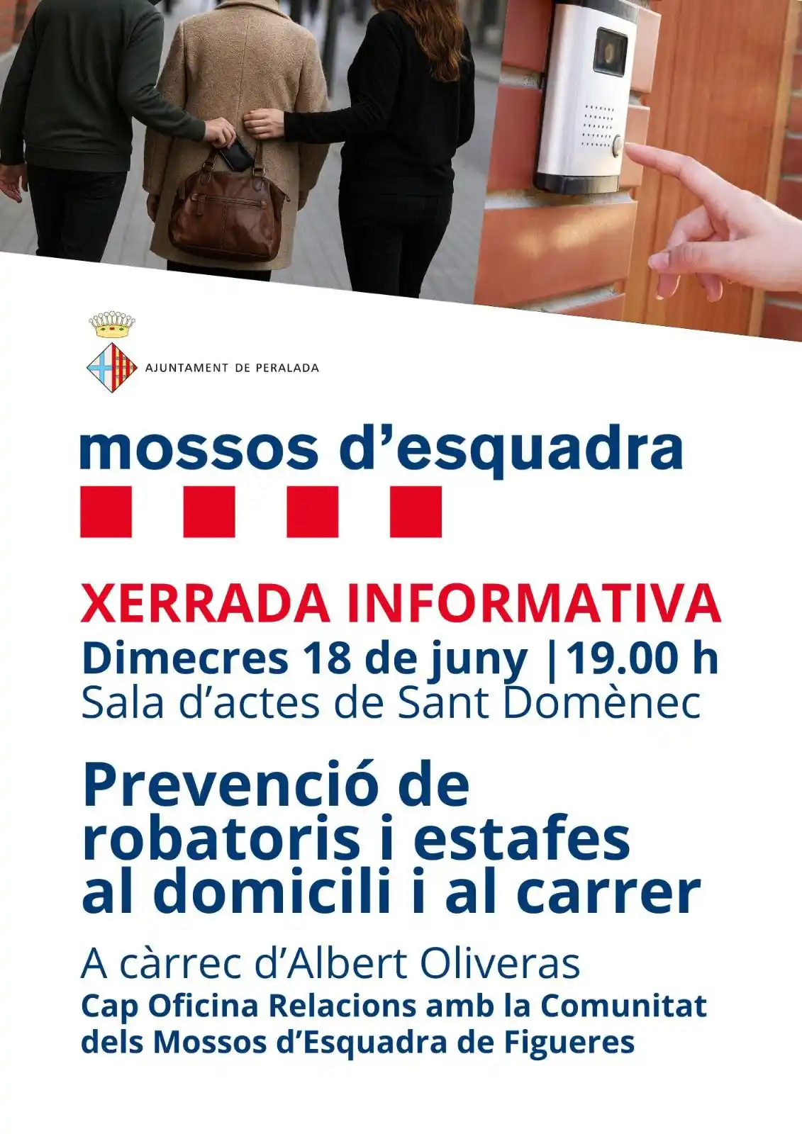 Image from Ajuntament de Peralada: 🔹 *Xerrada informativa dels Mossos d’Esquadra* 🛑 Prevenció de robato...