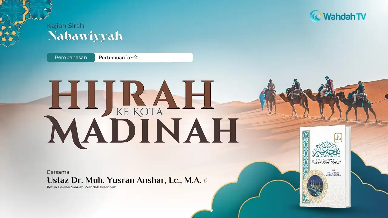 Image from WAHDAH TV: *HIJRAH ITU BUKAN* *SEKEDAR MERUBAH* *PENAMPILAN*  Peristiwa hijrah ke...