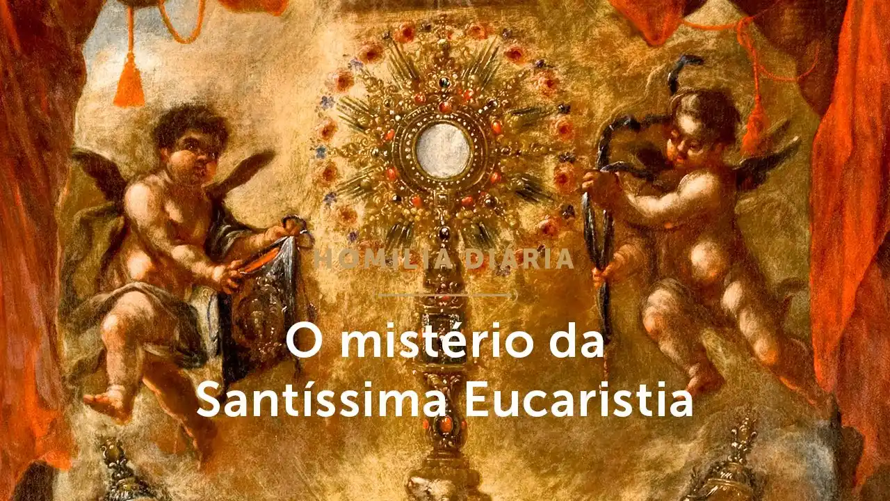 Image from Templário de Maria | Formação Católica, Oração, Liturgia, Notícias e muito mais...: *Homilia Diária | O mistério da Santíssima Eucaristia* *(Solenidade do...