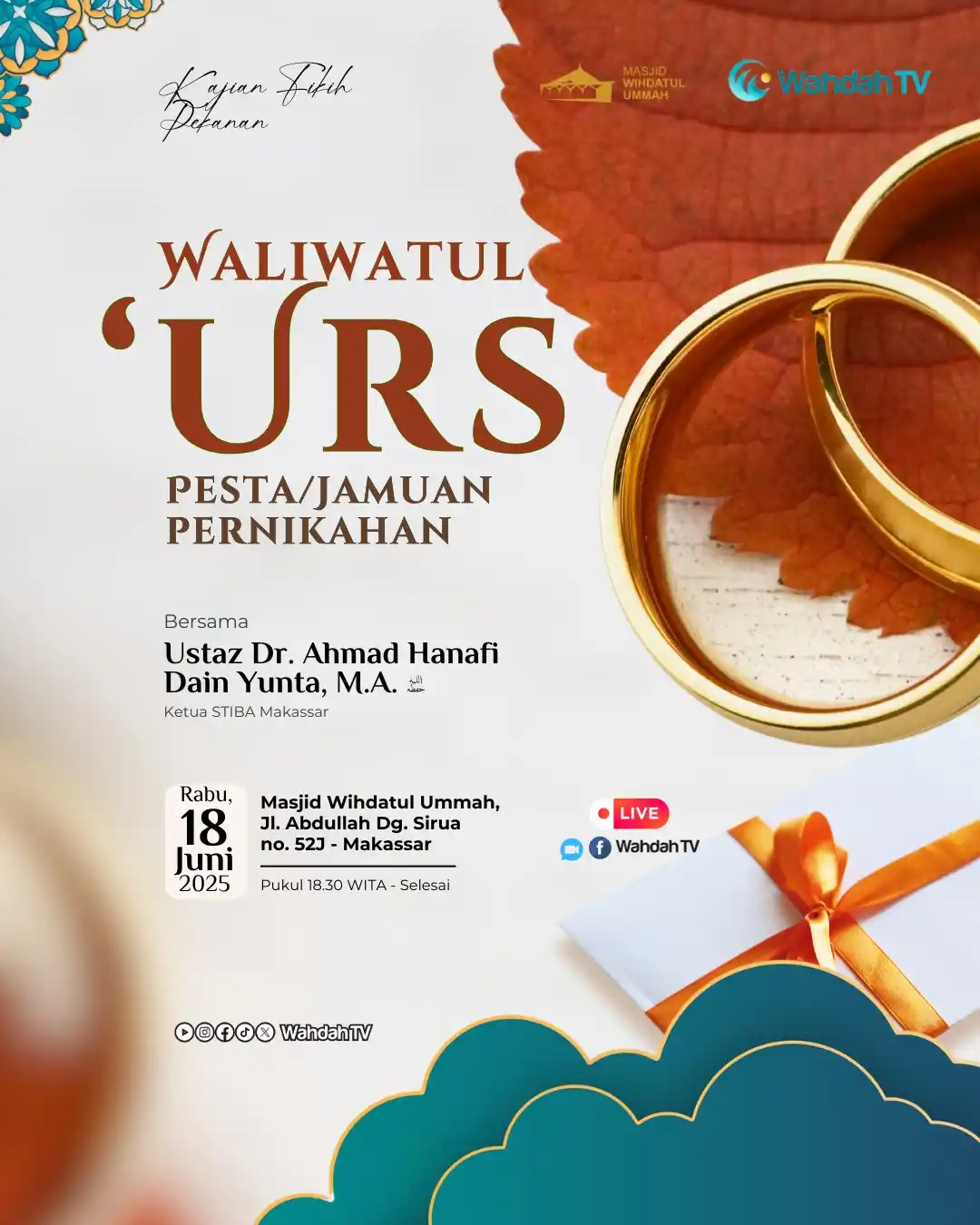 Image from WAHDAH TV: InsyaAllah kajian fikih malam ini membahas tentang *"Walimatul 'Urs (P...