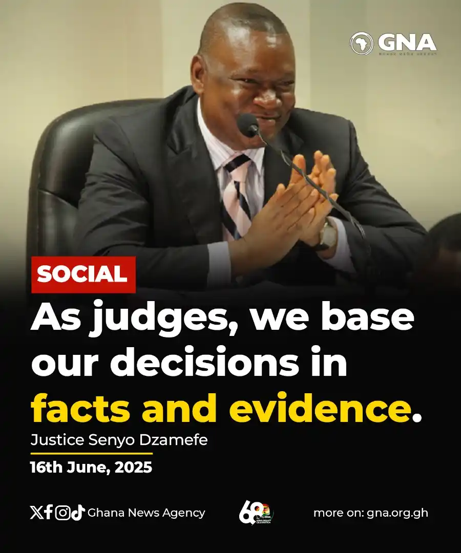 Image from Ghana News Agency: As judges, we base our decisions in facts and evidence - Justice Senyo...