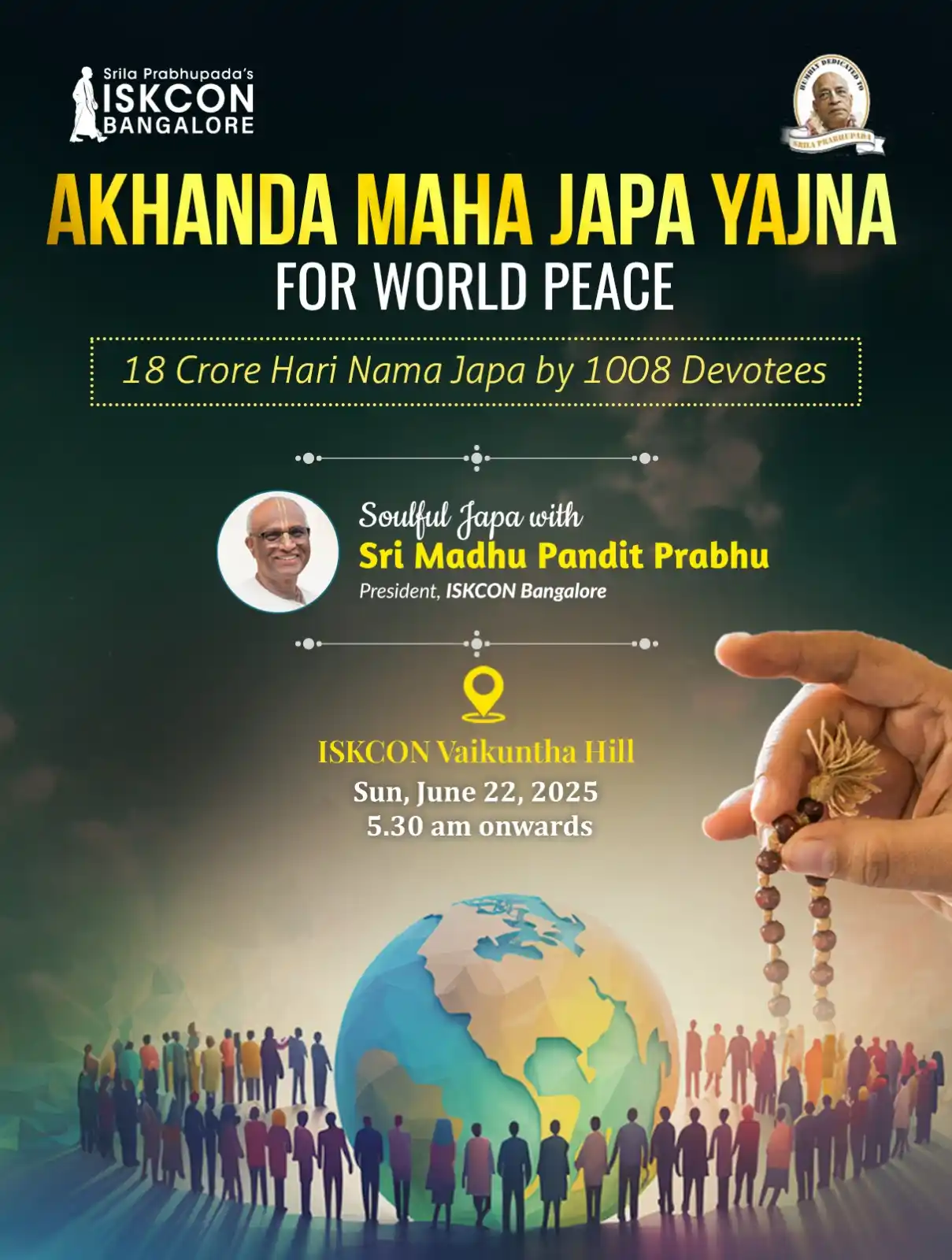 Image from ISKCON Bangalore: *Maha Japa Yajna for World Peace* 🌎🕊️ *Date* : Sunday, 22 June 📆 ...